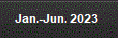 Jan.-Jun. 2023